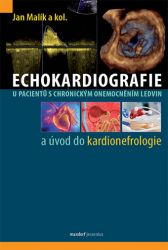Echokardiografie u pacientů s chronickým onemocněním ledvin a úvod do kardionefrologie